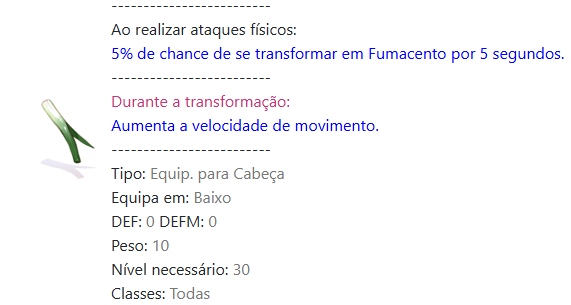 Item de cabeca com chance de transformar em Fumacento.